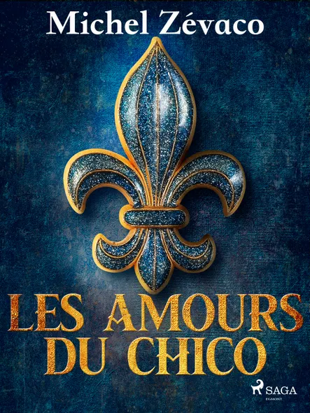 Les Amours Du Chico