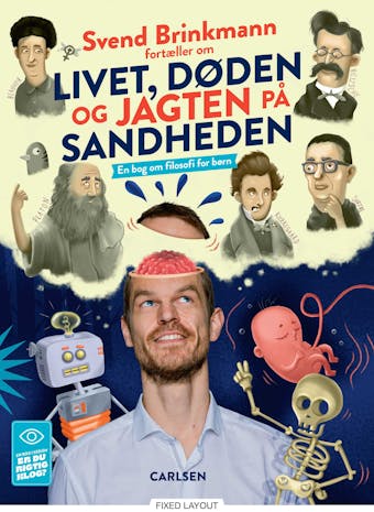 Svend Brinkmann fortæller om livet, døden og jagten på sandheden: En bog om filosofi til børn - undefined