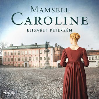 Mamsell Caroline - Elisabet Peterzén