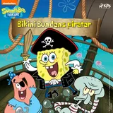 Omslag til SvampeBob Firkant – Bikini Bundens pirater