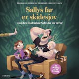 Omslag til Sallys far er skidesjov : 130 jokes fra dengang Sallys far var dreng