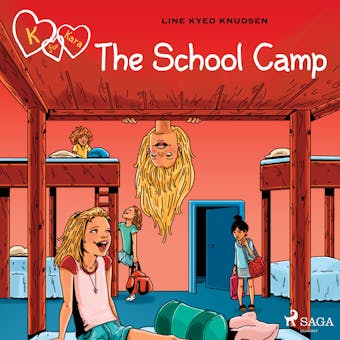 K for Kara 9 - The School Camp - Line Kyed Knudsen
