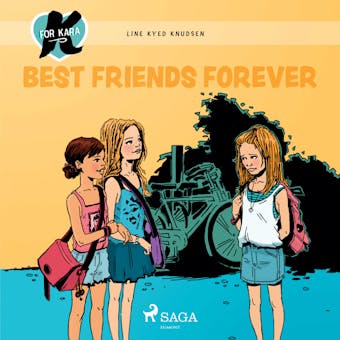 K for Kara 1 - Best Friends Forever - Line Kyed Knudsen