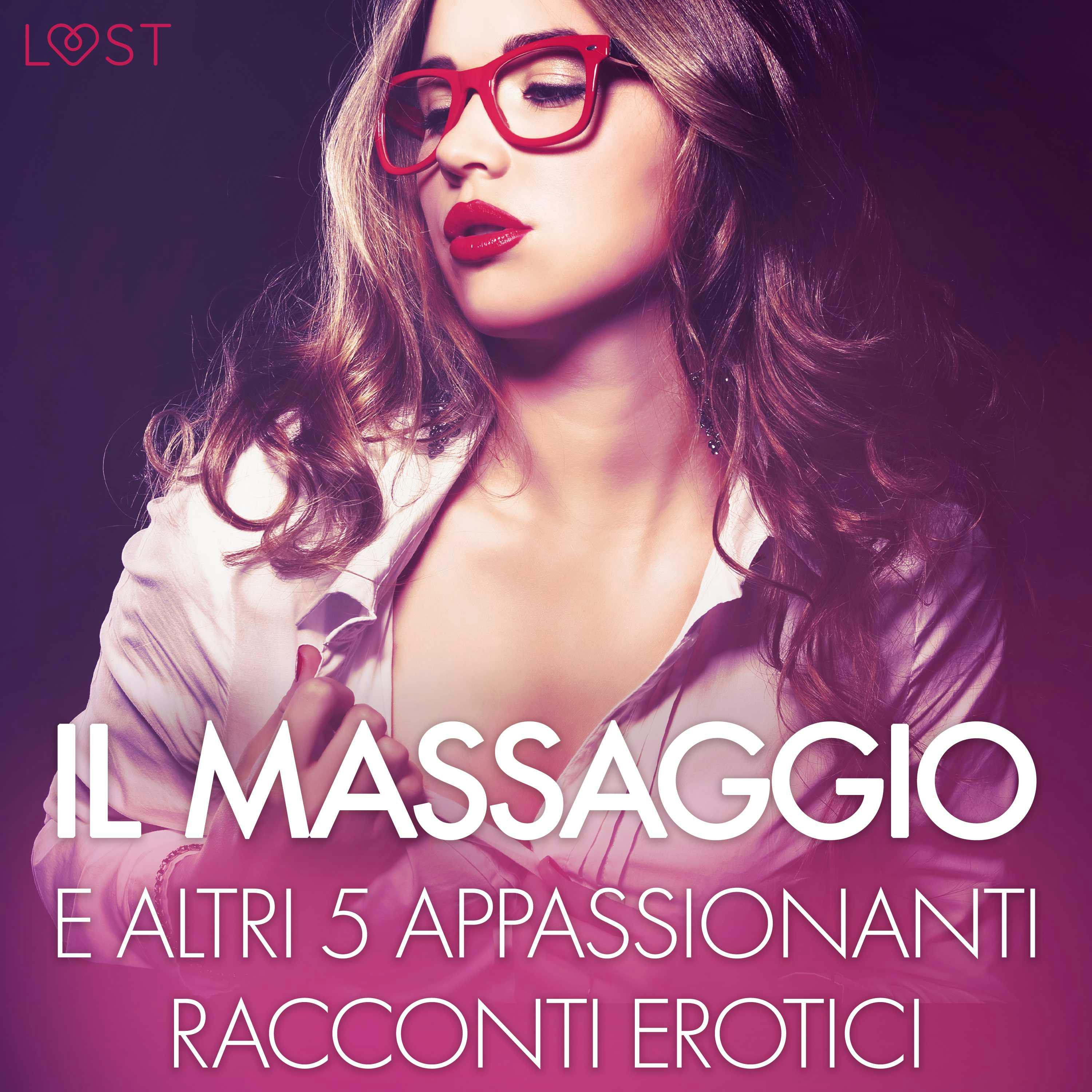 Il Massaggio E Altri 5 Appassionanti Racconti Erotici | Hörbuch Und E-Book  | Malin Edholm | Nextory