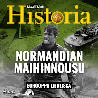 Normandian maihinnousu - Maailman Historia