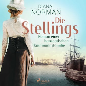 Die Stellings : Roman einer hanseatischen Kaufmannsfamilie - Christa Kanitz