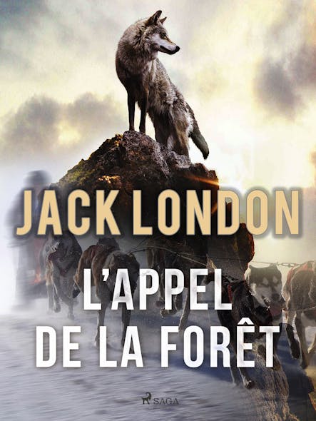 L’appel De La Forêt