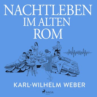 Nachtleben im alten Rom - Karl-Wilhelm Weber