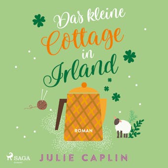 Das kleine Cottage in Irland (Romantic Escapes, Band 7) - Julie Caplin