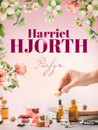 Parfym - Harriet Hjorth