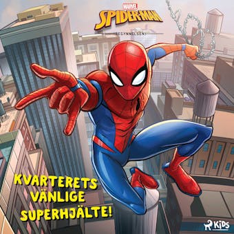 Spider-Man - Kvarterets vänlige superhjälte! - undefined