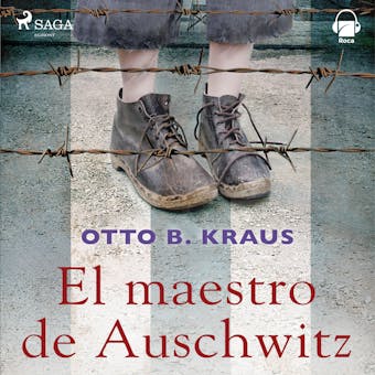 El maestro de Auswitchz - Otto Kraus