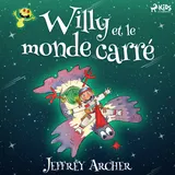 Couverture de Willy et le monde carré