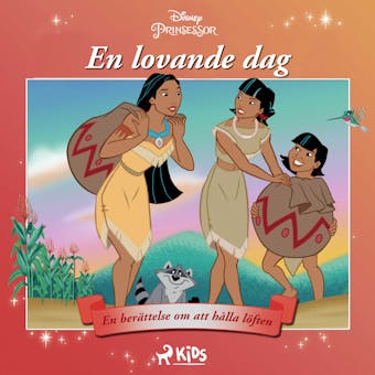 Pocahontas - En lovande dag - En berättelse om att hålla löften - undefined