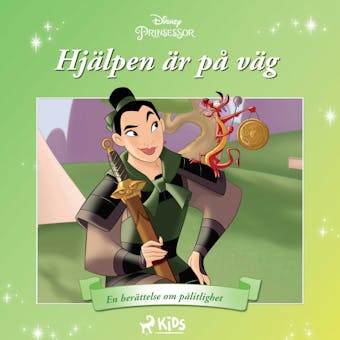 Mulan - Hjälpen är på väg - En berättelse om pålitlighet - Disney