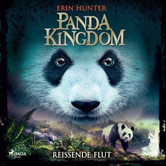Panda Kingdom - Reißende Flut - Erin Hunter
