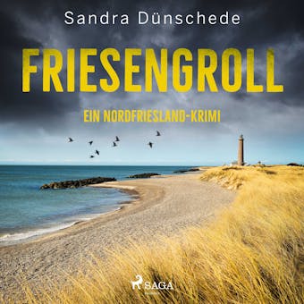 Friesengroll: Ein Nordfriesland-Krimi (Ein Fall fÃ¼r Thamsen & Co. 11) - Sandra DÃ¼nschede