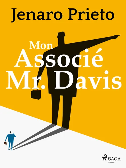 Mon Associé Mr. Davis