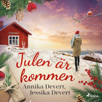 Julen är kommen - Jessika Devert, Annika Devert