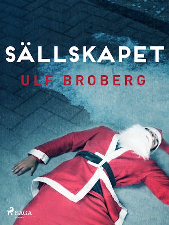 Sällskapet - Ulf Broberg