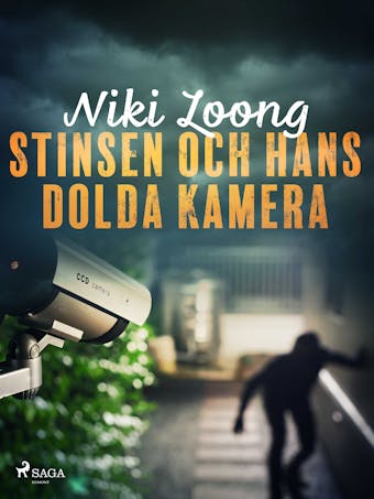 Stinsen och hans dolda kamera - Niki Loong