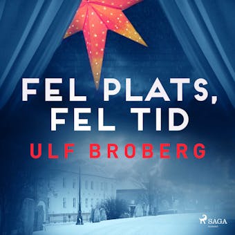 Fel plats, fel tid - Ulf Broberg