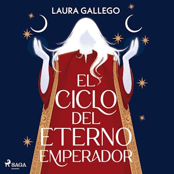 El ciclo del Eterno Emperador - Laura Gallego