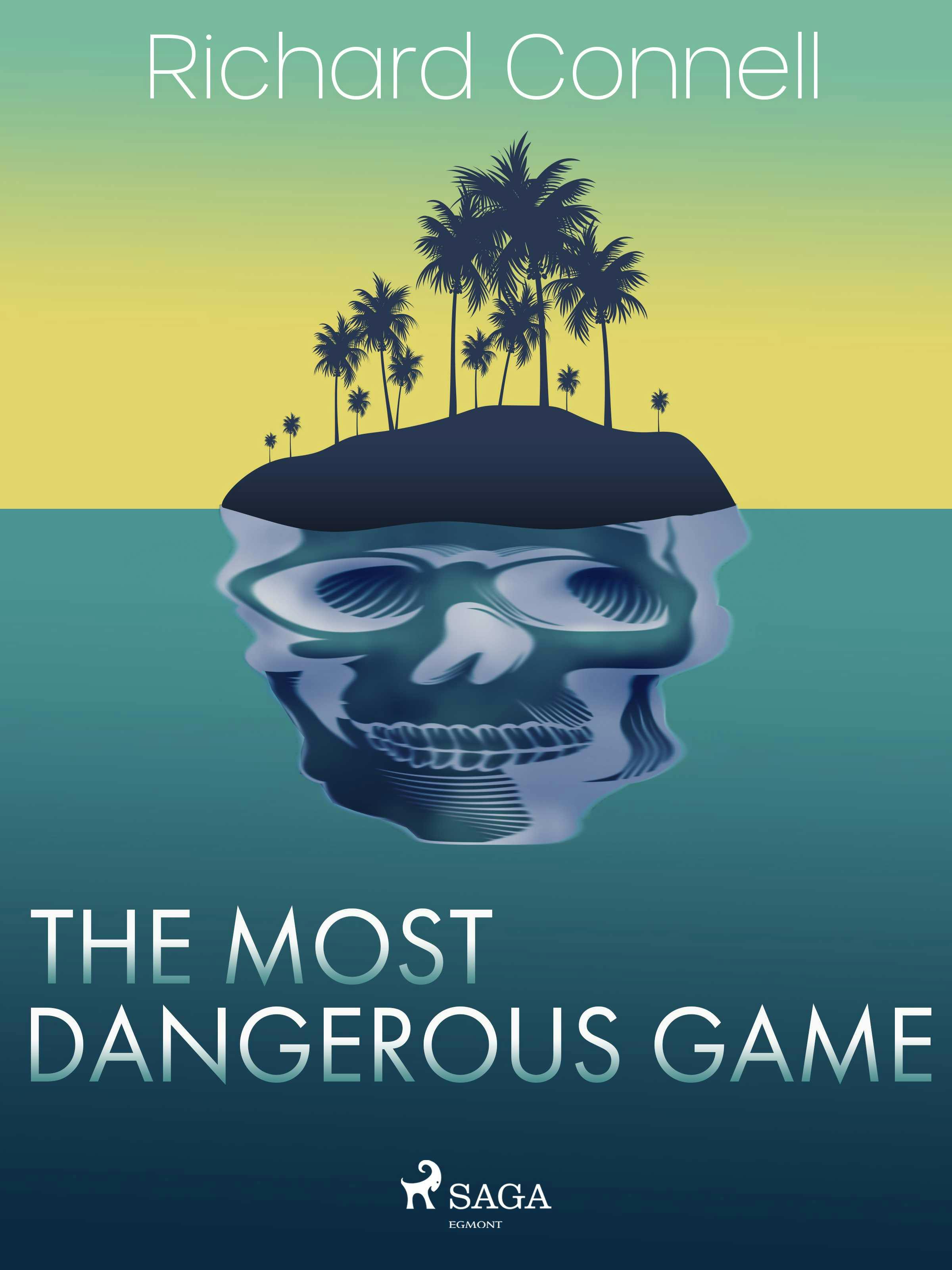 The Most Dangerous Game | E-book | Richard Connell | Nextory