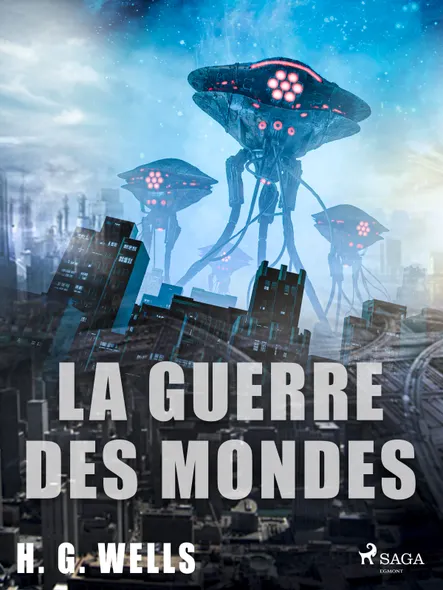 La Guerre Des Mondes