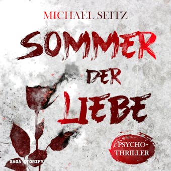 Sommer der Liebe - Psychothriller
