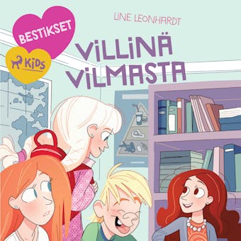 Bestikset – Villinä Vilmasta - Line Leonhardt