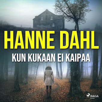Kun kukaan ei kaipaa - Hanne Dahl