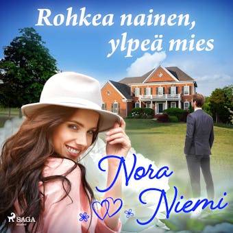 Rohkea nainen, ylpeä mies - Nora Niemi