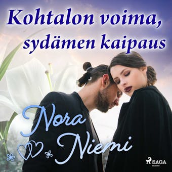 Kohtalon voima, sydämen kaipaus - Nora Niemi