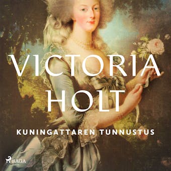 Kuningattaren tunnustus - Victoria Holt
