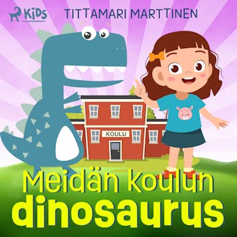 Meidän koulun dinosaurus - Tittamari Marttinen