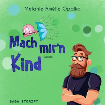 Mach mir'n Kind