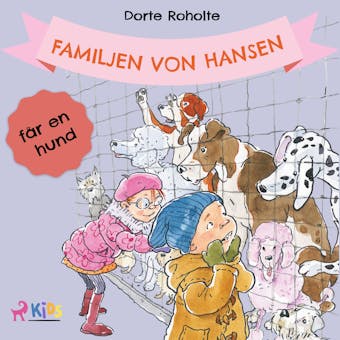 Familjen von Hansen får en hund - undefined