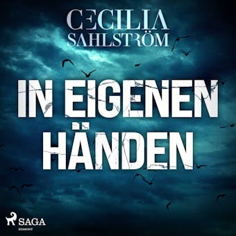 In eigenen Händen - Cecilia Sahlström