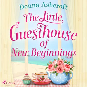 The Little Guesthouse of New Beginnings - Donna Ashcroft