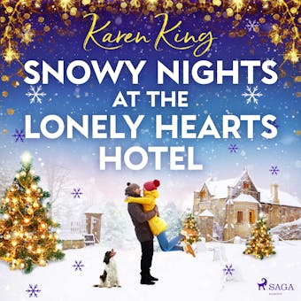 Snowy Nights at the Lonely Hearts Hotel - Karen King