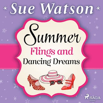 Summer Flings and Dancing Dreams - undefined