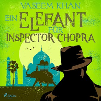 Ein Elefant fÃ¼r Inspector Chopra - Vaseem Khan
