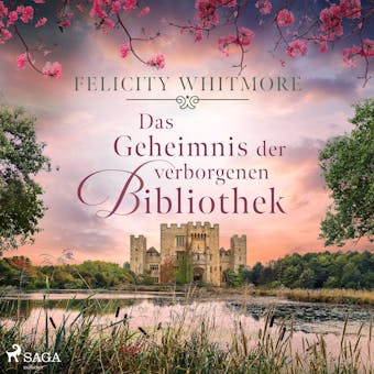 Das Geheimnis der verborgenen Bibliothek - Felicity Whitmore