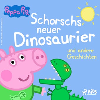 Peppa Wutz - Schorschs neuer Dinosaurier und andere Geschichten - Neville Astley, Mark Baker