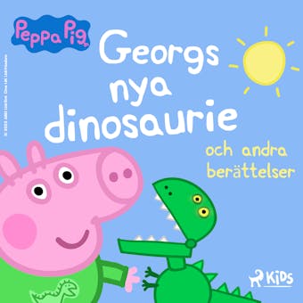 Greta Gris - Georgs nya dinosaurie och andra berättelser - Neville Astley, Mark Baker