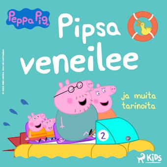 Pipsa Possu - Pipsa veneilee ja muita tarinoita