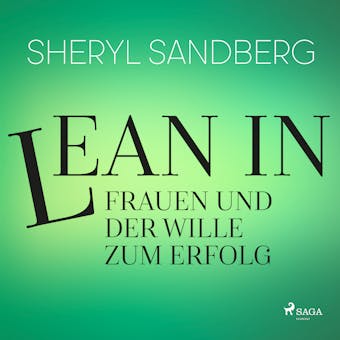 Lean In - Frauen und der Wille zum Erfolg - Sheryl Sandberg