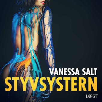 Styvsystern - erotisk novell - Vanessa Salt