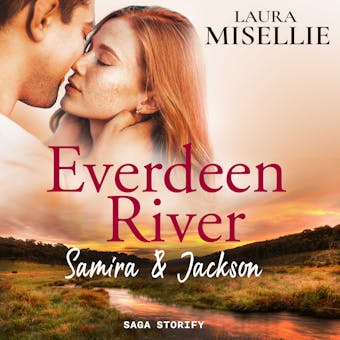 Everdeen River: Samira & Jackson - Laura Misellie